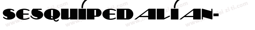 Sesquipedalian字体转换