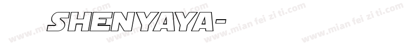 沈娅娅shenyaya字体转换