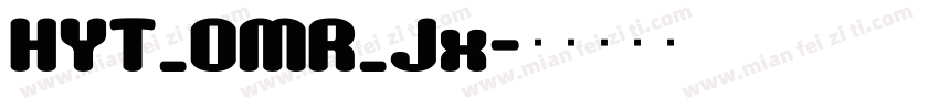 HYT_OMR_Jx字体转换