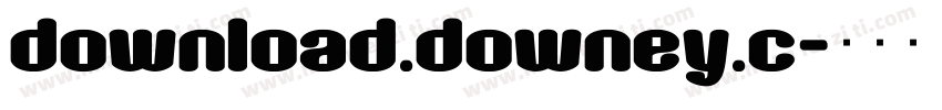 download.downey.c字体转换