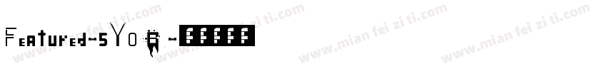 Featured-5Y0B字体转换