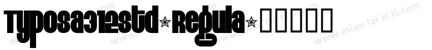 TyposA312Std-Regula字体转换