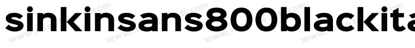 sinkinsans800blackital字体转换