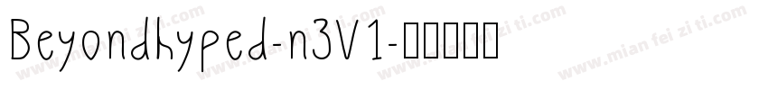 Beyondhyped-n3V1字体转换