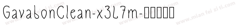 GavabonClean-x3L7m字体转换