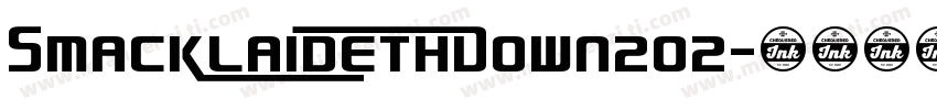 SmackLaidethDown202字体转换
