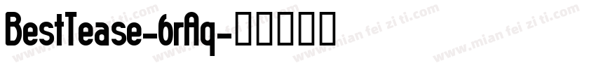 BestTease-6rAq字体转换