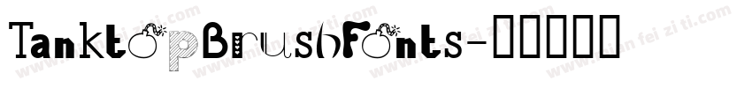 TanktopBrushFonts字体转换