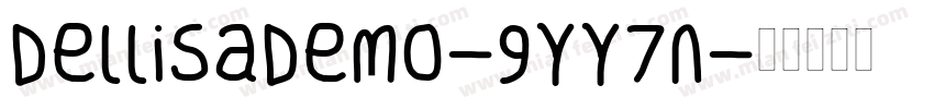 DellisaDemo-9YY7n字体转换