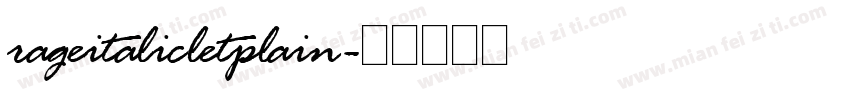rageitalicletplain字体转换