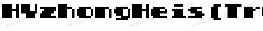 HYzhongHeis(TrueType)字体转换