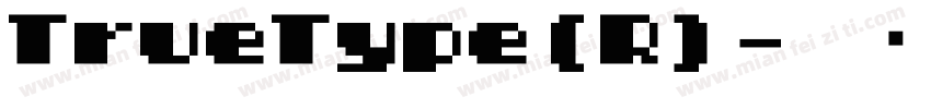 TrueType(R)字体转换
