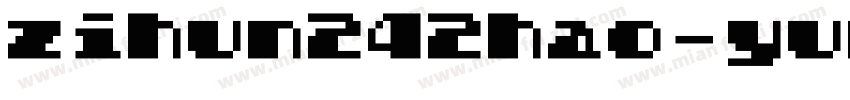 zihun242hao-yunyoushoushuTrueType字体转换