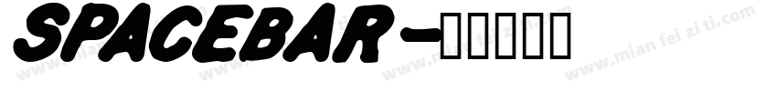 SPACEBAR字体转换