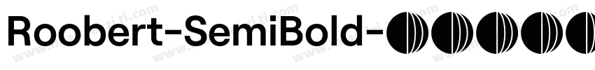Roobert-SemiBold字体转换