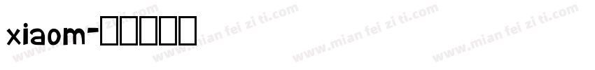 xiaom字体转换