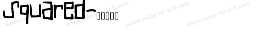 squared字体转换