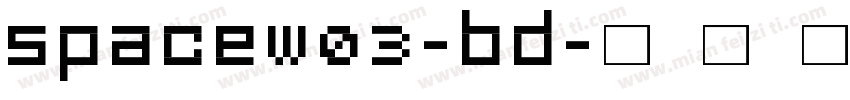 SpaceW03-Bd字体转换