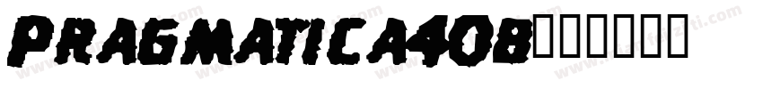 Pragmatica40b字体转换