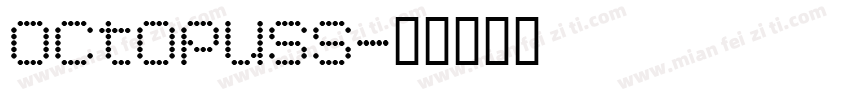 Octopuss字体转换