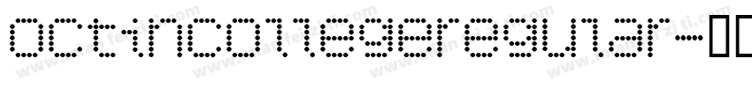 octincollegeregular字体转换