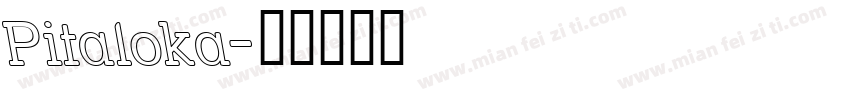 Pitaloka字体转换