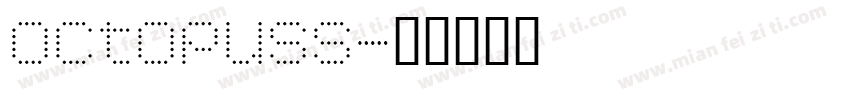 Octopuss字体转换