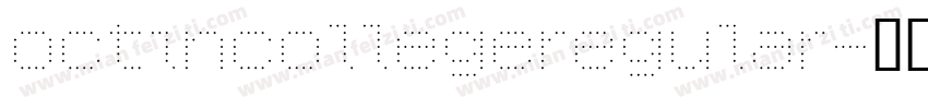 octincollegeregular字体转换