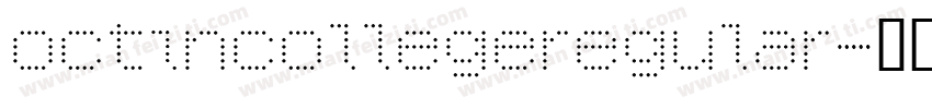 octincollegeregular字体转换
