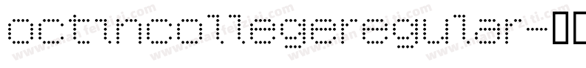 octincollegeregular字体转换