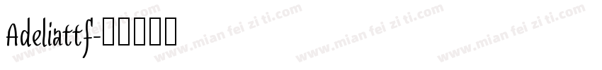 Adeliattf字体转换