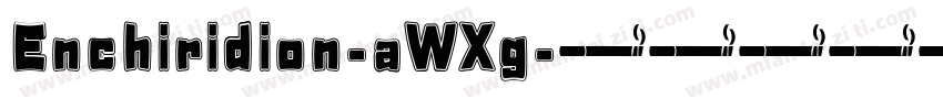Enchiridion-aWXg字体转换