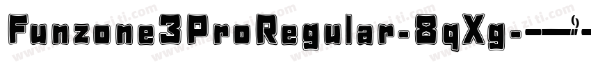 Funzone3ProRegular-8qXg字体转换