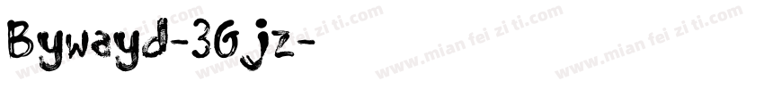 Bywayd-3Gjz字体转换