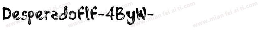 Desperadoflf-4ByW字体转换