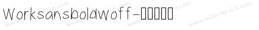 Worksansboldwoff字体转换