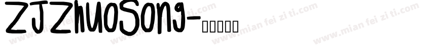 ZJZhuoSong字体转换