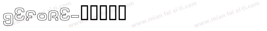 gefore字体转换