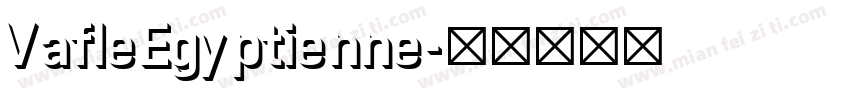 VafleEgyptienne字体转换