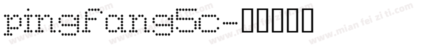 pingfang5c字体转换