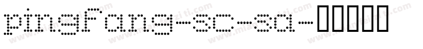 pingfang-sc-sa字体转换
