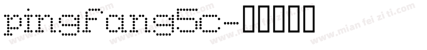 pingfang5c字体转换