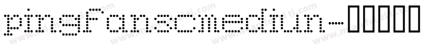 pingfanscmediun字体转换