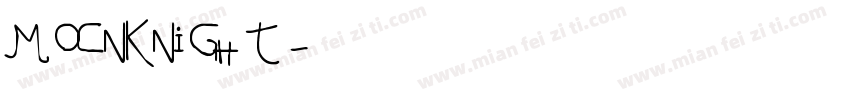 MOCNKNIGHT字体转换