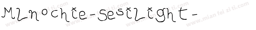Mlnochie-Sesilight字体转换