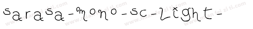 sarasa-mono-sc-light字体转换
