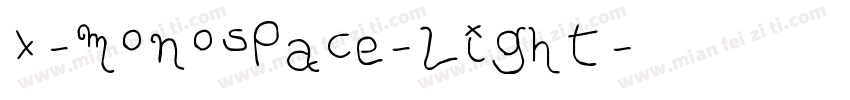 x-monospace-light字体转换