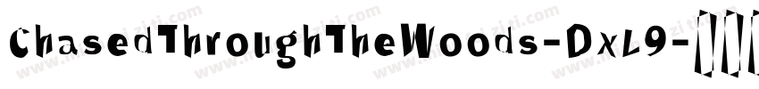 ChasedThroughTheWoods-DxL9字体转换