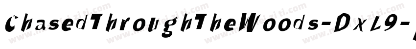 ChasedThroughTheWoods-DxL9字体转换