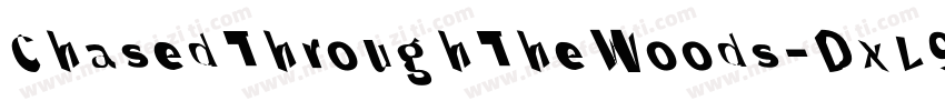 ChasedThroughTheWoods-DxL9字体转换